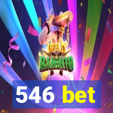 546 bet